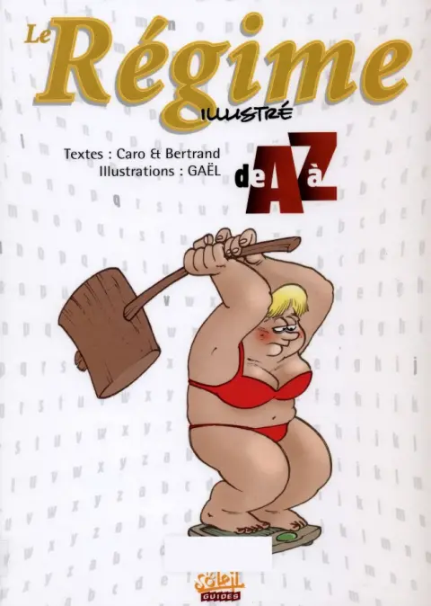 de A à Z Le Régime illustré de A à Z