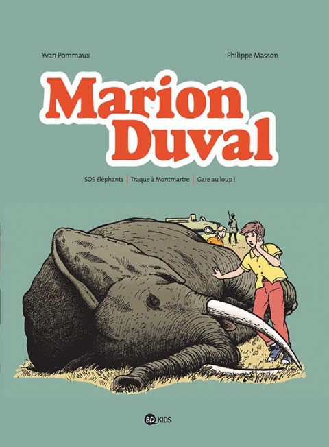 Couverture de l'album Marion Duval #4 S.O.S. Éléphants - Traque à Montmartre - Gare au loup !