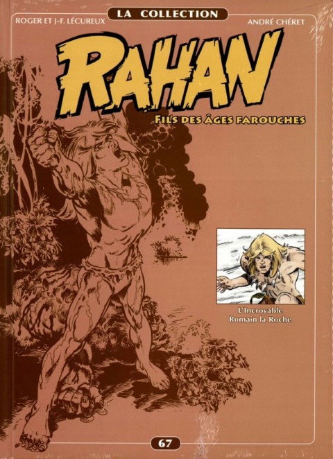 Couverture de l'album Rahan La Collection Volume 67 L'Incroyable Romain La Roche