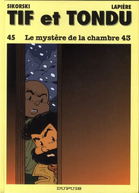 Tif et Tondu Tome 45 Le mystère de la chambre 43