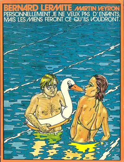 Bernard Lermite Tome 3 Personnellement je ne veux pas d'enfants, mais les miens feront ce qu'ils voudront