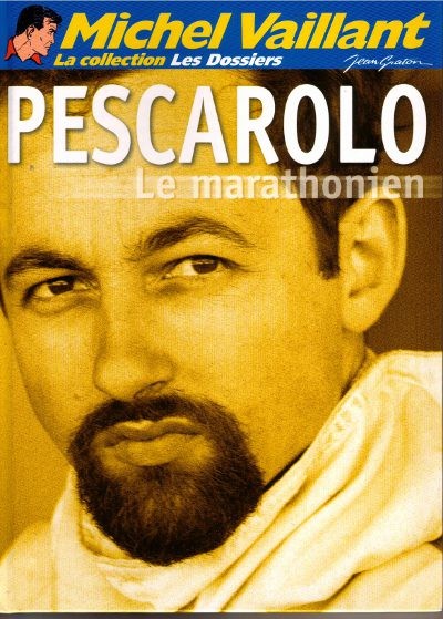 Couverture de l'album Michel Vaillant La Collection Tome 96 Pescarolo le marathonien