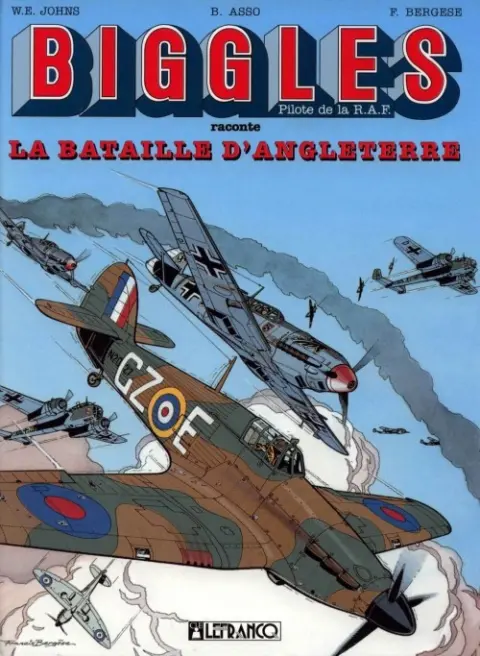Biggles raconte Tome 1 La Bataille d'Angleterre