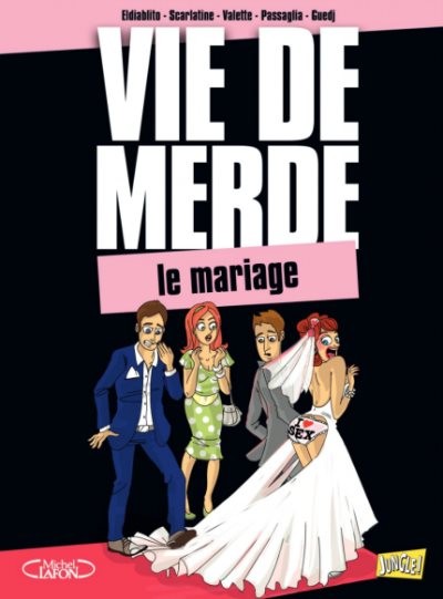 Couverture de l'album Vie de merde Tome 11 Le mariage