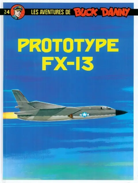 Buck Danny Tome 24 Prototype FX-13