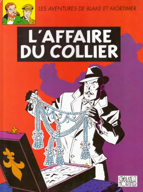 Blake et Mortimer Tome 10 L'Affaire du collier