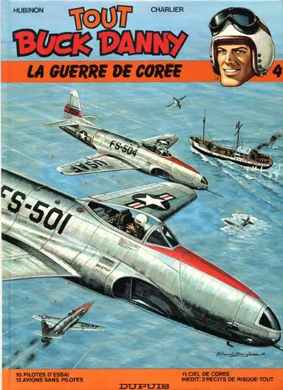 Tout Buck Danny Tome 4 La Guerre de Corée