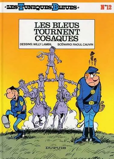 Couverture de l'album Les Tuniques Bleues Tome 12 Les Bleus tournent cosaques
