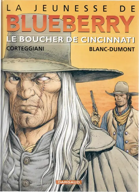 Couverture de l'album La Jeunesse de Blueberry Tome 14 Le boucher de Cincinnati