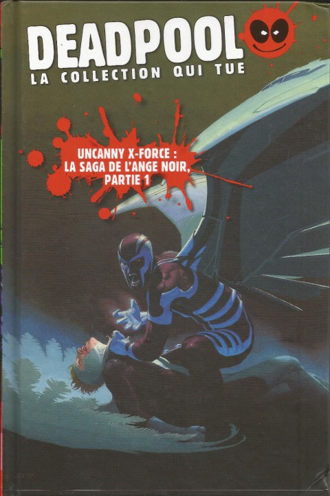 Deadpool - La collection qui tue Tome 33 Uncanny X-Force : La saga de l'ange noir, partie 1