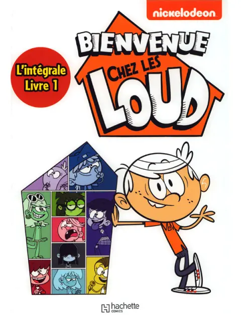 Bienvenue chez les Loud Livre 1 L'intégrale