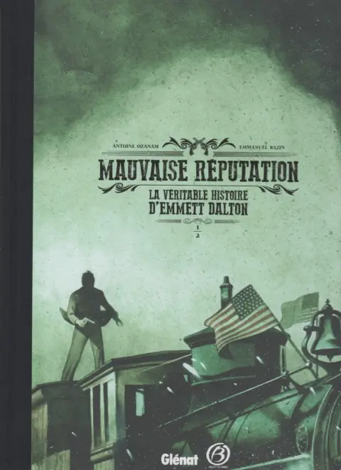 Mauvaise réputation 1/2 La véritable histoire d'Emmett Dalton