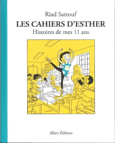 Couverture de l'album Les Cahiers d'Esther Tome 2 Histoires de mes 11 ans