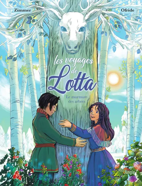 Les voyages de Lotta 2 Le murmure des arbres