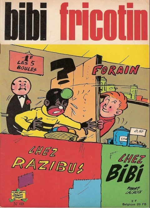 Couverture de l'album Bibi Fricotin 2e Série - Societé Parisienne d'Edition Tome 69 Bibi Fricotin forain
