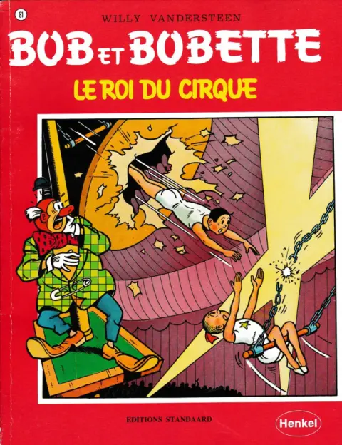 Bob et Bobette Tome 81 Le roi du cirque