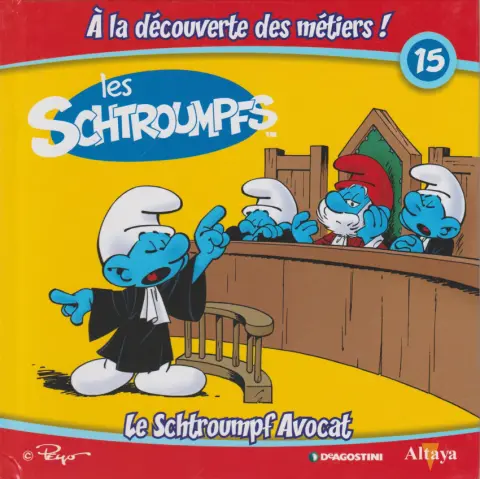 Les schtroumpfs - À la découverte des métiers ! 15 Le Schtroumpf Avocat