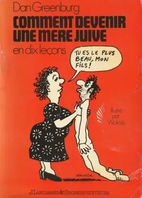 Comment devenir une mère juive en dix leçons