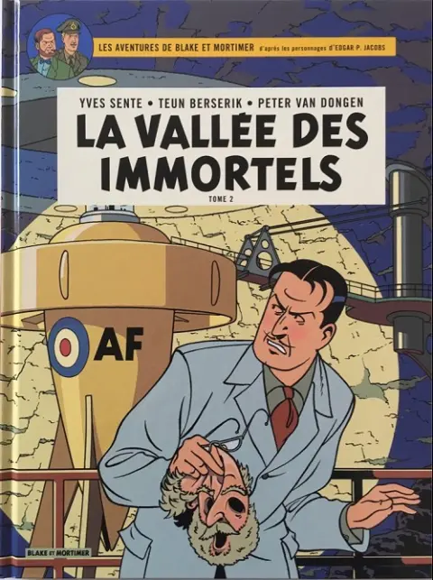 Blake et Mortimer Tome 26 La Vallée des Immortels - Tome 2 - Le Millième Bras du Mékong