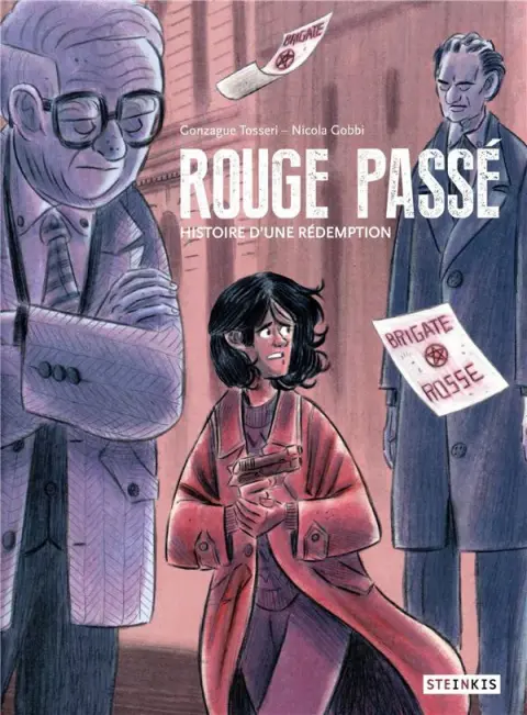 Rouge passé Histoire d'une rédemption