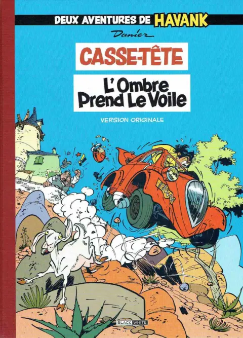 Une aventure de Havank Casse-tête et L'Ombre prend le Voile