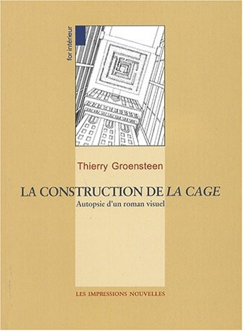 Couverture de l'album La construction de La Cage Autopsie d'un roman visuel