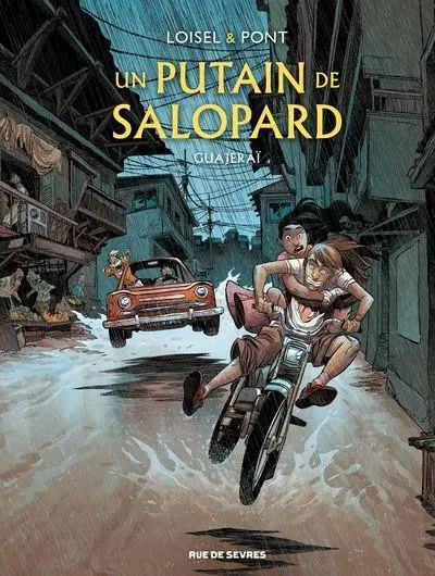 Un putain de Salopard Tome 3 Guajeraï