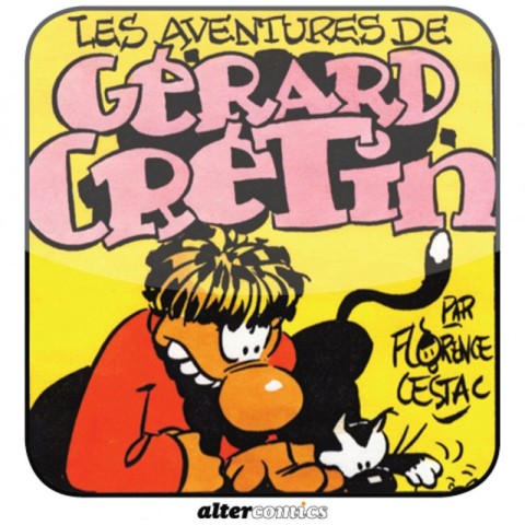 Couverture de l'album Les aventures de Gérard Crétin Tome 3