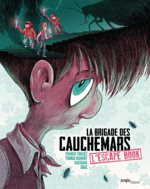 La Brigade des cauchemars La brigade des cauchemars - escape book