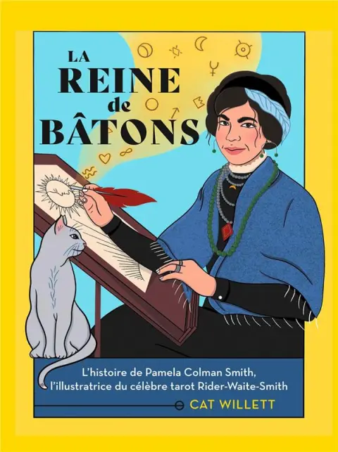La Reine de Bâtons L'histoire de Pamela Colman Smith, l'illustratrice du célèbre tarot Rider-Waite-Smith