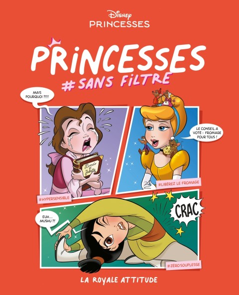 Princesses # sans filtre Tome 2 La royale attitude
