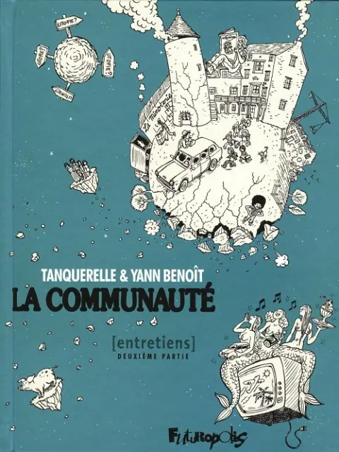 La Communauté Tome 2 [entretiens] Deuxième partie