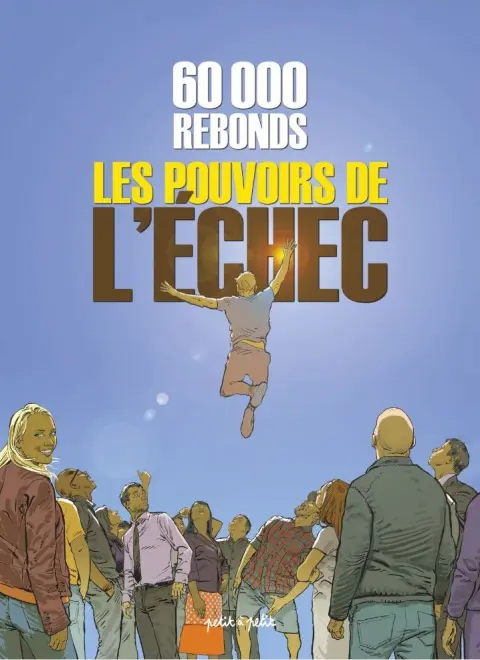 60 000 rebonds - Le Pouvoir De L'Échec