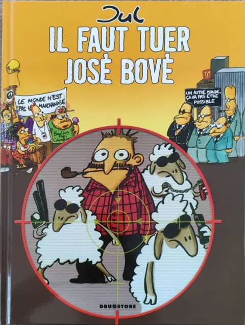 Couverture de l'album Il faut tuer José Bové