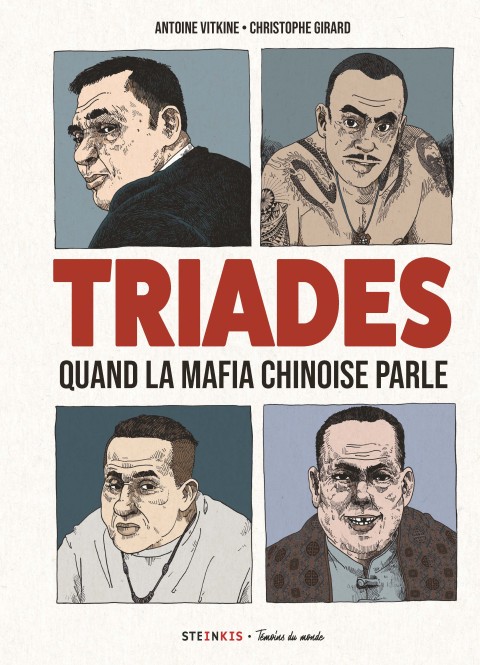 Triades Quand la mafia chinoise parle