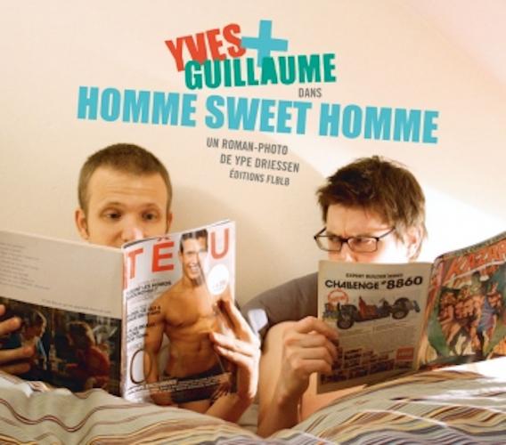 Yves + Guillaume 2 Homme sweet homme