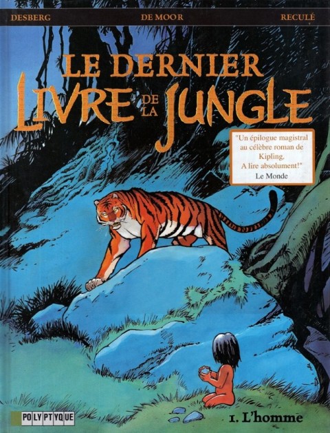 Couverture de l'album Le Dernier livre de la jungle Tome 1 L'Homme