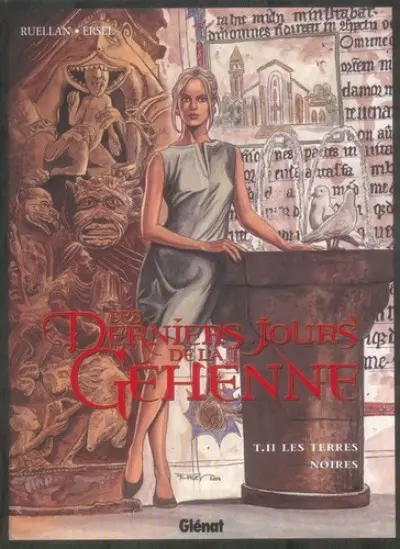 Les Derniers jours de la Géhenne Tome 2 Les Terres Noires