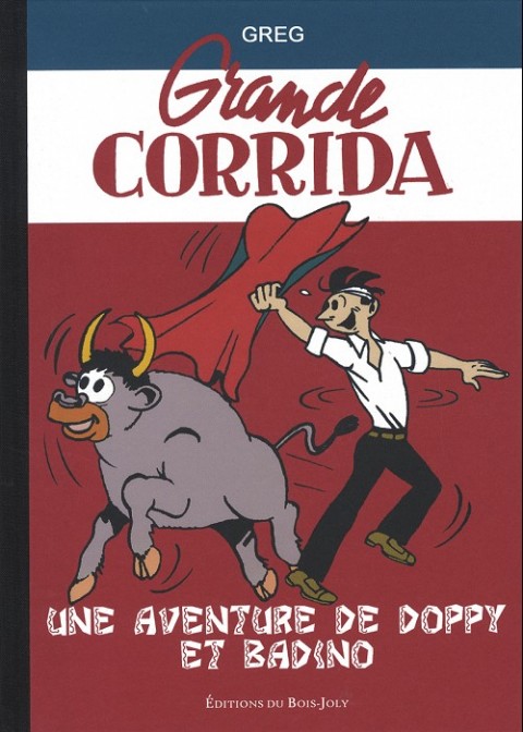 Couverture de l'album Une aventure de Doppy et Badino Grande Corrida