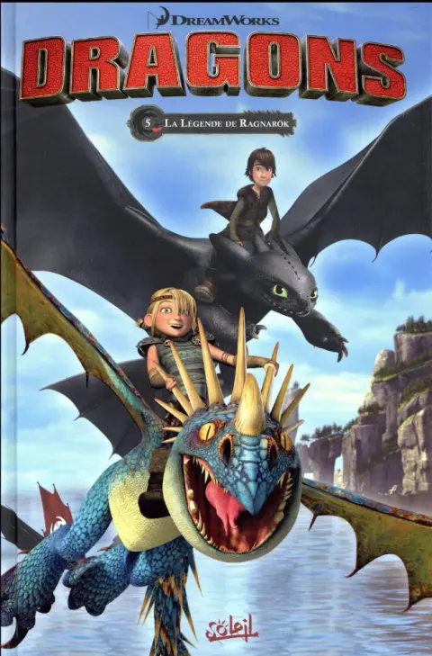 Dragons Tome 5 La légende de Ragnarök