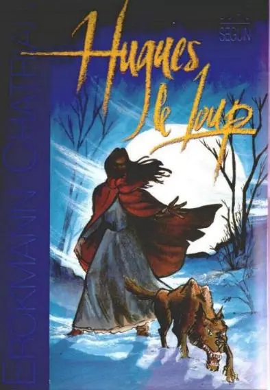 Erckmann-Chatrian Hugues Le Loup