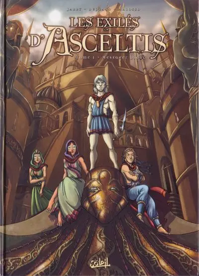 Les Exilés d'Asceltis Tome 1 Messager blanc