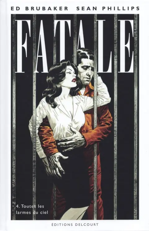 Fatale Tome 4 Toutes les larmes du ciel