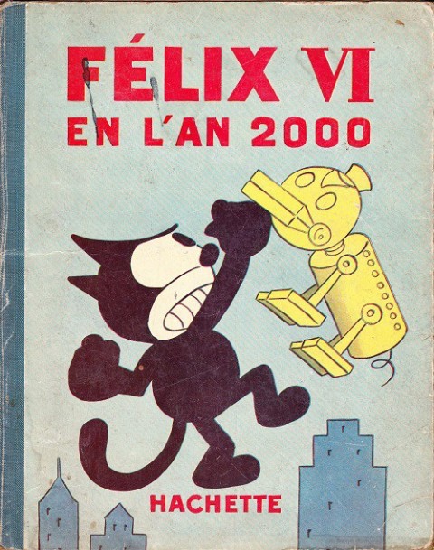 Couverture de l'album Félix le chat Tome 6 Félix VI en l'an 2000