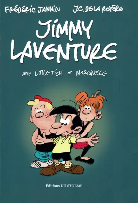 Une aventure de Jimmy Laventure Jimmy Laventure