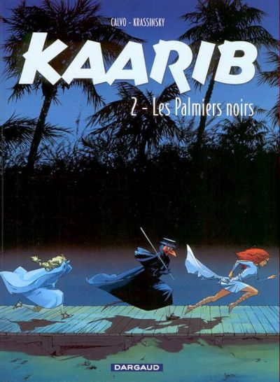 Couverture de l'album Kaarib Tome 2 Les palmiers noirs