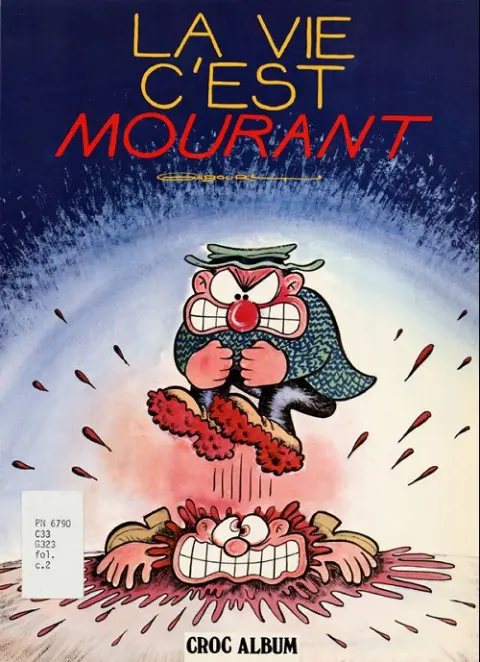 La vie c'est mourant