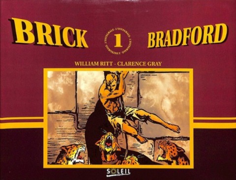 Couverture de l'album Brick Bradford L'Intégrale 1 Brick Bradford dans la cité sous-marine