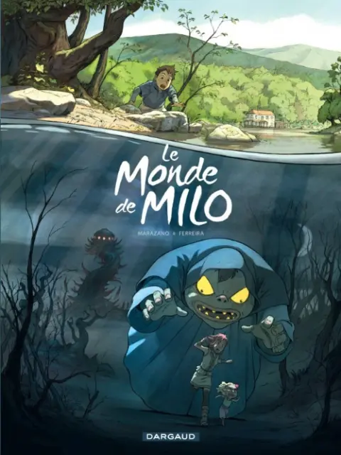 Le Monde de Milo Tome 1 Le Monde de Milo T01