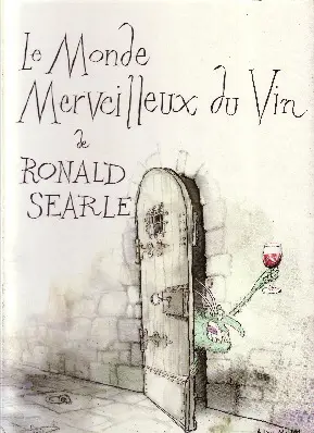 Le Monde merveilleux du vin Tome 1